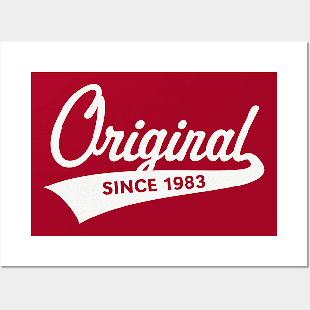 Original Since 1983 (Year Of Birth / Birthday / White) Wall Art by MrFaulbaum